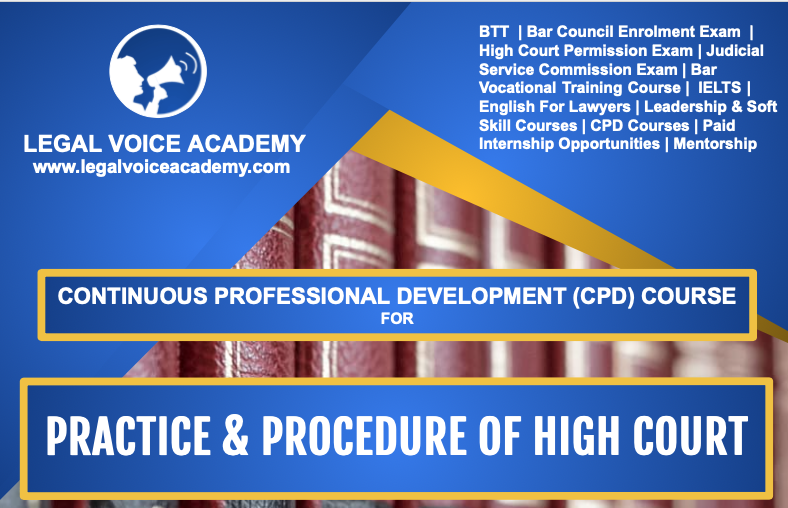 PRACTICE AND PROCIDURE OF HIGH COURT